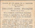 Lage Zwaluwe 1877-Tilburg 1950 Johanna C. Francois/W. Klazen, Verzamelen, Bidprentjes en Rouwkaarten, Bidprentje, Verzenden
