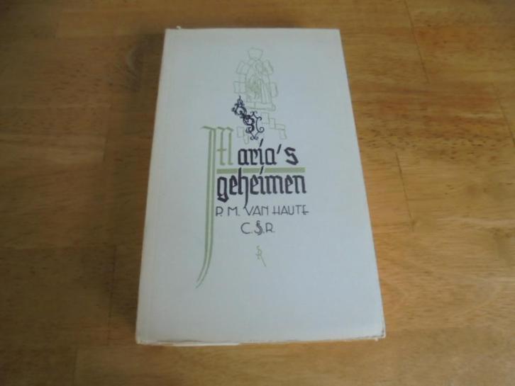 Maria's geheimen - Haute, P.M van, Boeken, Godsdienst en Theologie, Gelezen, Ophalen of Verzenden