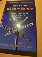 John P. Strelecky & Tim Brownson - How to be rich and happy, Nieuw, Ophalen of Verzenden