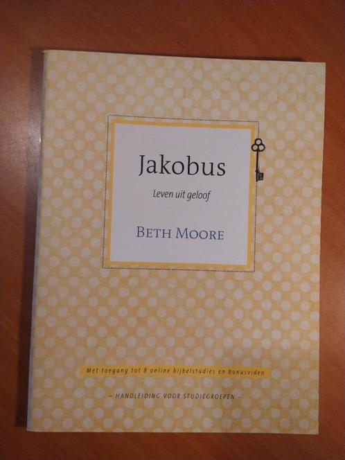 Moore, Beth. Jakobus. Leven uit geloof, Boeken, Godsdienst en Theologie, Zo goed als nieuw, Ophalen of Verzenden