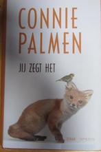 Jij zegt het, Connie Palmen, Boeken, Connie Palmen, Ophalen of Verzenden, Zo goed als nieuw, Nederland