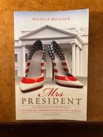 Mrs President - Nicolle Wallace, Ophalen of Verzenden, Zo goed als nieuw
