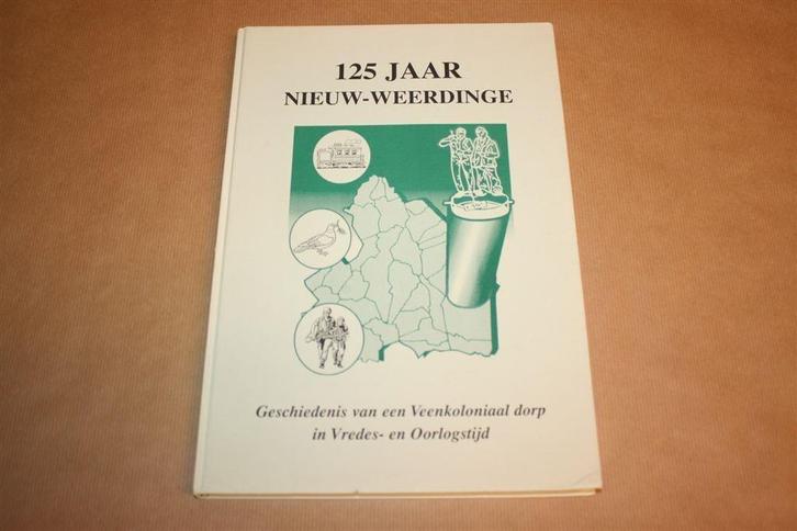 125 jaar Nieuw-Weerdinge, Boeken, Geschiedenis | Stad en Regio, Zo goed als nieuw, 20e eeuw of later, Ophalen of Verzenden