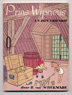 Prins Wipneus en zijn vriendje - enge zwarte mannen - oud!, Boeken, Ophalen of Verzenden, Nieuw, B. van Wijckmade - H. Ramaekers
