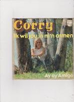 7" Single Corry Konings - Ik wil jou in mijn armen, Cd's en Dvd's, Vinyl Singles, Nederlandstalig, Ophalen of Verzenden, Zo goed als nieuw