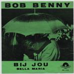 Bob Benny- Bij Jou