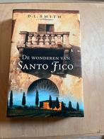 D.L. Smith - De wonderen van Santo Fico, Ophalen of Verzenden, Zo goed als nieuw, D.L. Smith