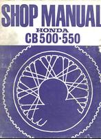Honda CB500 CB550 shop manual werkplaatsboek, Ophalen of Verzenden, Honda
