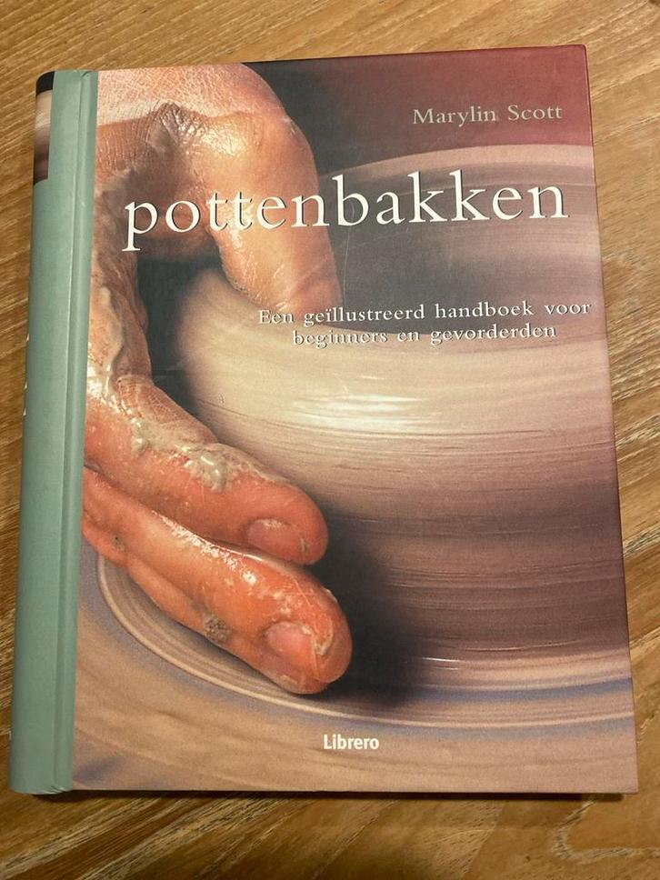 Pottenbakken - Marylin Scott - Handboek Keramiek, Boeken, Hobby en Vrije tijd, Nieuw, Kleien en Boetseren, Ophalen of Verzenden