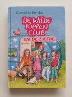 Boek: De wilde kippenclub en de liefde - Cornelia Funke, Boeken, Ophalen of Verzenden, Zo goed als nieuw