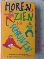 Horen, zien en schrijven. Poëzie  voor kinderen.., Boeken, Ophalen of Verzenden, Zo goed als nieuw