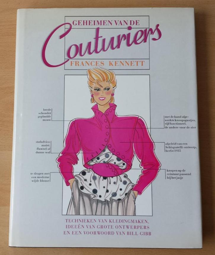 Naaien - Geheimen van de Couturiers - Frances Kennett - 1985, Hobby en Vrije tijd, Kledingpatronen, Gebruikt, Overige typen, Vrouw