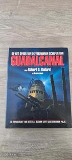 Op het spoor van de verdwenen schepen van guadalcanal., Ophalen of Verzenden, Zo goed als nieuw
