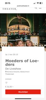 2 kaartjes voor Moeders of Loeders Heerenveen, Tickets en Kaartjes, Twee personen, Ticket of Toegangskaart
