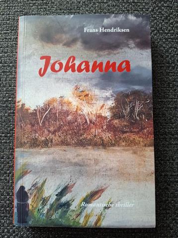 Twentse romantische thriller: Johanna (Frans Hendriksen) beschikbaar voor biedingen