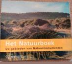 Het natuurboek. De gebieden van natuurmonumenten, Boeken, Natuur, Ophalen of Verzenden, Zo goed als nieuw, Natuur algemeen