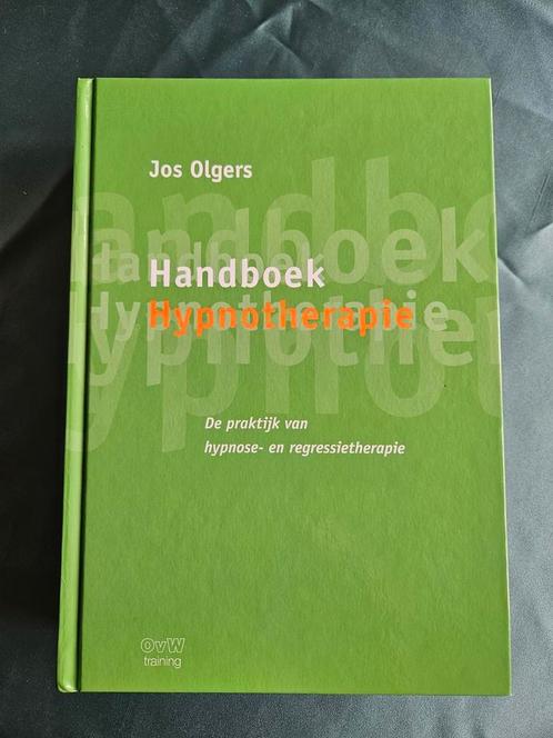 Jos Olgers - Handboek Hypnotherapie, Boeken, Psychologie, Zo goed als nieuw, Ophalen of Verzenden