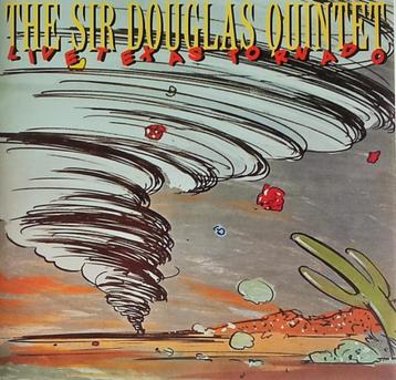 CD: Sir Douglas Quintet – Live Texas Tornado (ZGA beschikbaar voor biedingen