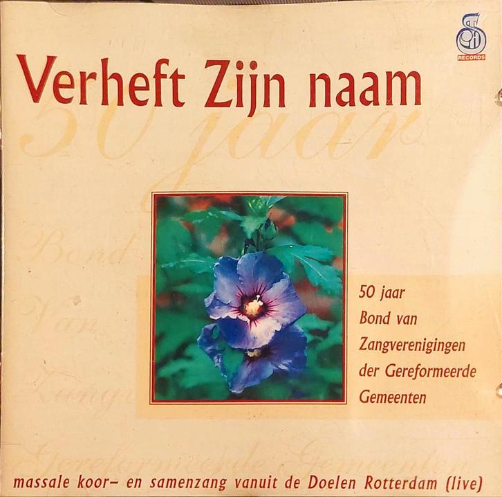 Verheft Zijn Naam - CD - 50 jaar Bond van Zangverenigingen, Cd's en Dvd's, Cd's | Religie en Gospel, Gebruikt, Koren of Klassiek