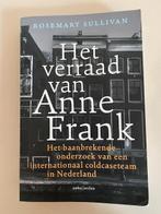 Het verraad van Anne Frank. Rosemary Sullivan., Rosemary Sullivan, Zo goed als nieuw, Overige onderwerpen, Ophalen