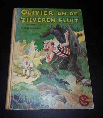 OLIVIER EN DE ZILVEREN FLUIT  -  O. Kerssen  - 1950 / 1e beschikbaar voor biedingen