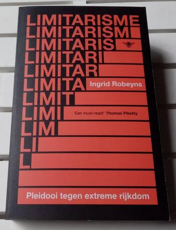 LIMITARISME. Pleidooi tegen extreme rijkdom beschikbaar voor biedingen