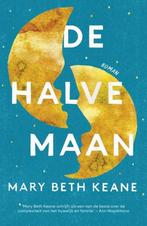 De halve maan (Mary Beth Keane), Nieuw, Amerika, Mary Beth Keane, Ophalen of Verzenden