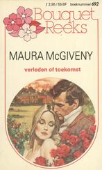 Bouquet 0692; Maura McGiveny - Verleden of toekomst, Ophalen of Verzenden, Zo goed als nieuw, Nederland