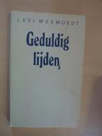 Lévi Weemoedt - Geduldig lijden, Ophalen of Verzenden, Gelezen