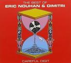 Eric Nouhan en Dimitri - Best of: Careful Digit, Verzenden, Zo goed als nieuw
