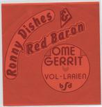 Ronny Dishes and REd Baron- Vol-laaien/ Ome Gerrit
