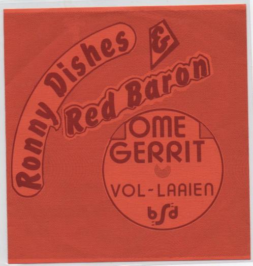 Ronny Dishes and REd Baron- Vol-laaien/ Ome Gerrit, Cd's en Dvd's, Vinyl | Nederlandstalig, Gebruikt, Levenslied of Smartlap, Overige formaten
