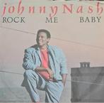 JOHNNY NASH - ROCK ME BABY, Ophalen of Verzenden, Gebruikt