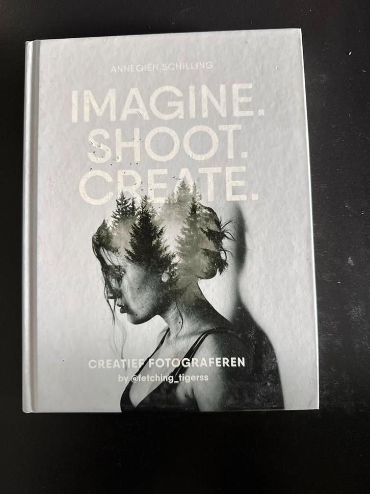 Eva Reinders - Imagine, Shoot, Create, Boeken, Kunst en Cultuur | Fotografie en Design, Zo goed als nieuw, Ophalen of Verzenden