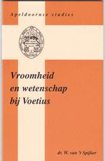 Spijker, Dr. W. van 't – Vroomheid en wetenschap bij Voetius, Boeken, Ophalen of Verzenden, Nieuw, Spijker, Dr. W. van 't, Christendom | Protestants