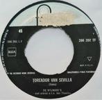 DE WILMARI'S  - TOREADOR VAN SEVILLA (LABEL BESCHADIGD), Ophalen of Verzenden, Gebruikt, Levenslied of Smartlap