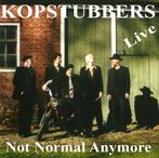 CD [Drents] Kopstubbers - Not Normal Anymore Live, Cd's en Dvd's, Cd's | Nederlandstalig, Ophalen of Verzenden, Zo goed als nieuw