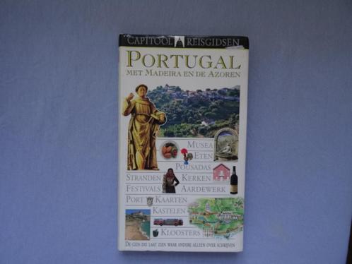 Portugal, Madeira en de Azoren ; capitool reisgids, Boeken, Reisgidsen, Reisgids of -boek, Europa, Capitool, Ophalen of Verzenden