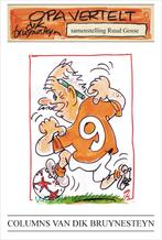 Nieuw boek Dik Bruynesteyn: Opa Vertelt, komt bijna uit, Verzamelen, Sportartikelen en Voetbal, Ophalen of Verzenden, Nieuw, Buitenlandse clubs