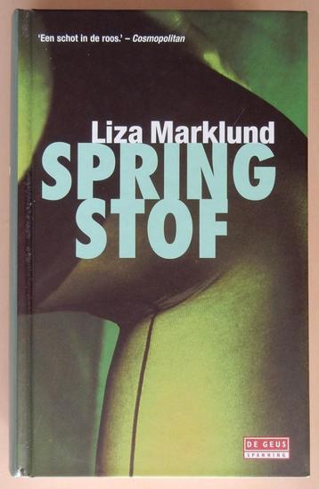 Liza Marklund - Springstof | gebonden hardcover NWST