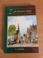 Zijn trouwe zorg door C. Van Rijswijk, Ophalen of Verzenden, Zo goed als nieuw