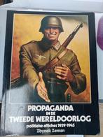 Propaganda in de Tweede Wereldoorlog - Zbynek Zeman, Ophalen of Verzenden, Tweede Wereldoorlog, Gelezen, Zbynek Zeman