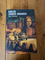 Oorlog zonder Vrienden van Evert Hartman, Ophalen of Verzenden, Gelezen, Evert Hartman, Non-fictie