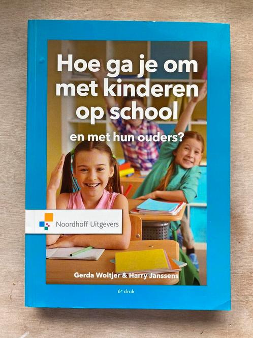 Hoe ga je om met kinderen op school en met hun ouders?, Boeken, Studieboeken en Cursussen, Zo goed als nieuw, HBO, Alpha, Ophalen of Verzenden