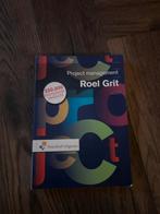 Projectmanagement Roel Grit - Zesde Druk, Ophalen of Verzenden, Zo goed als nieuw, Management