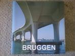 Bruggen (2011; fotoboek), Boeken, Kunst en Cultuur | Architectuur, Ophalen of Verzenden, Zo goed als nieuw, Overige onderwerpen