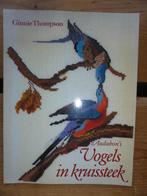 Audubons`s Vogels in kruissteek - Ginnie Thompson, Ophalen of Verzenden, Zo goed als nieuw, Overige onderwerpen