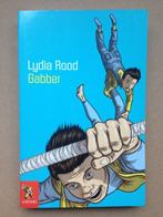 Lydia Rood - Gabber, Boeken, Ophalen of Verzenden, Zo goed als nieuw