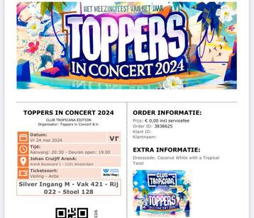 Twee tickets Toppers in Concert Vrijdag 24 Mei