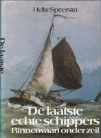 Hylke Speerstra -De laatste echte schippers  (onder zeil), 20e eeuw of later, Ophalen of Verzenden, Zo goed als nieuw, Hylke Speerstra